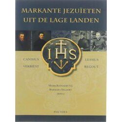 Markante Jezuieten Uit De Lage Landen. Canisius, Verbiest, Lessius, Regout