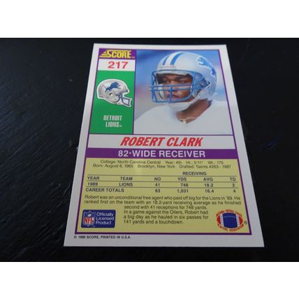 1990 Score Football Card # 217 Robert Clark Excellent-Mint (6) Detroit Lions