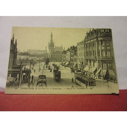 LA PLACE de REPUBLIQUE, TOURCOING, FRANCE unused antique postcard /