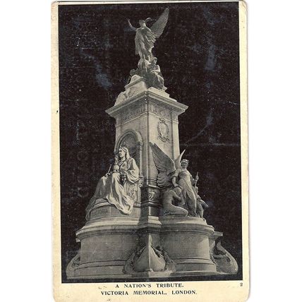 A NATION'S TRIBUTE, QUEEN VICTORIA MEMORIAL, LONDON, c1910s, Postcard
