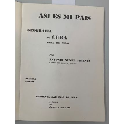 Asi es mi pais: geografia de Cuba para los ninos, Antonio Nunez Jimenez