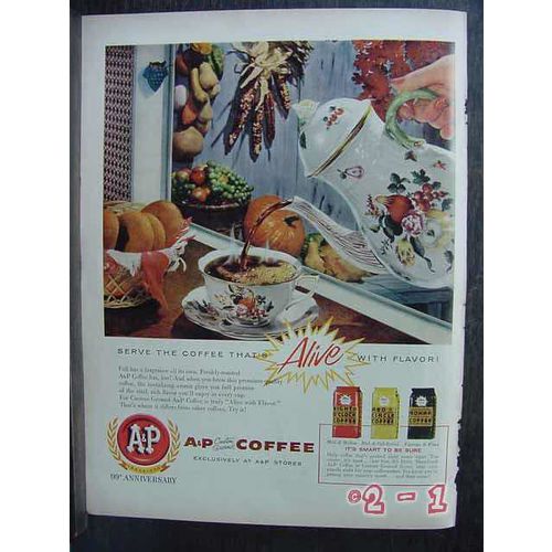 A and P COFFEE 1958 99th Anniversary grocery vintage ad