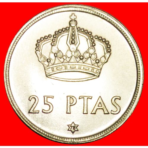 CROWN: SPAIN ★ 25 PESETAS 1978 (1975) MINT LUSTER! LOW START★ NO RESERVE!