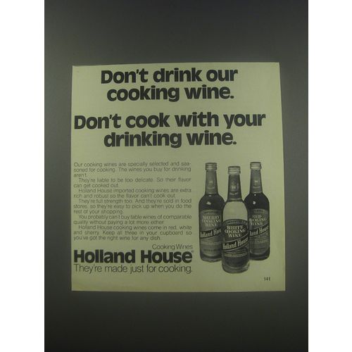 1975 Holland House Cooking Wines Ad - Don't drink our cooking wine