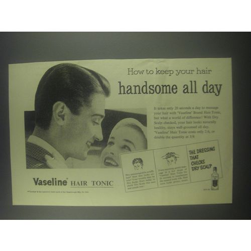 1954 Vaseline Hair Tonic Ad - How to keep your hair handsome all day
