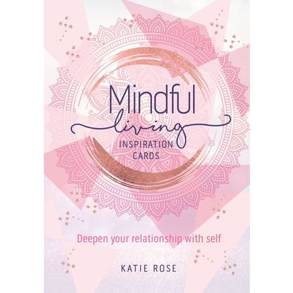 Mindful Living Inspiration Cards - Katie Rose