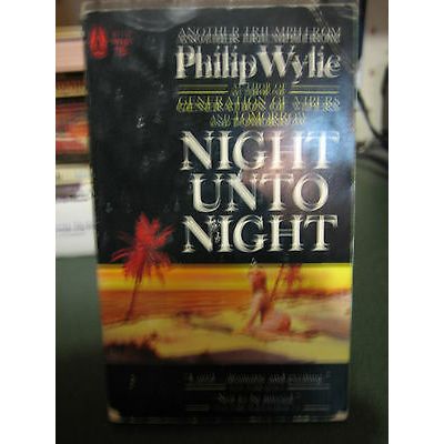Night Unto Night by Philip Wylie (1963, Paperback)