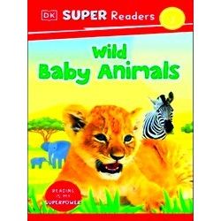 Dorling Kindersley Super Readers Dorling Kindersley Super Readers Level 2 Wild B