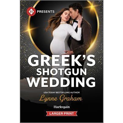 Lynne Graham Greek's Shotgun Wedding Larger Print Harlequin Presents Paperback