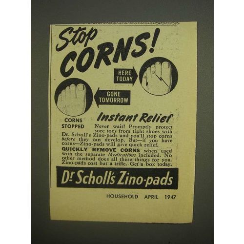1947 Dr. Scholl's Zino-Pads Ad - Stop Corns