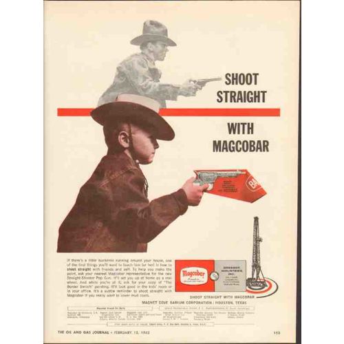 MAGNET COVE BARIUM CORP 1962 Shoot straight drill oil mud vintage ad