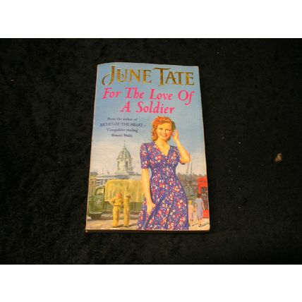 For the Love of a Soldier by June Tate