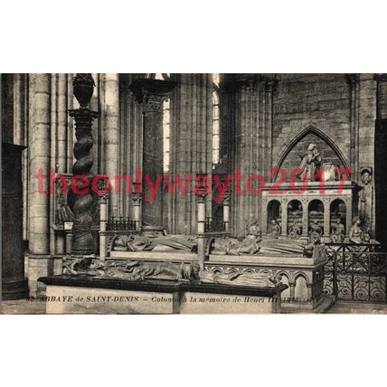 Abbay de Saint Denis, Memoire Henri III, France, 1910/20s, Postcard