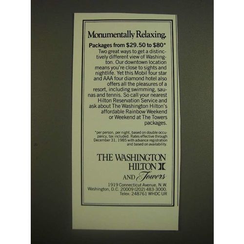 1985 The Washington Hilton and Towers Ad - Monumentally Relaxing