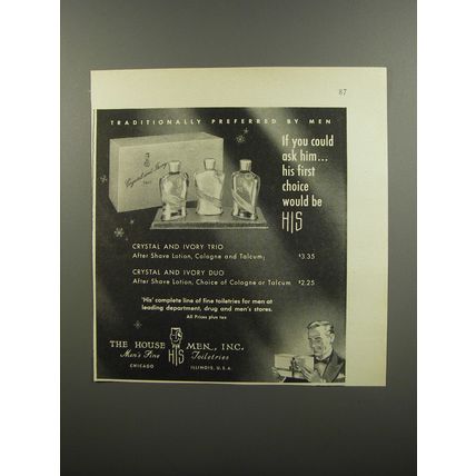 1953 The House for Men HIS Toiletries Ad - If you could ask him