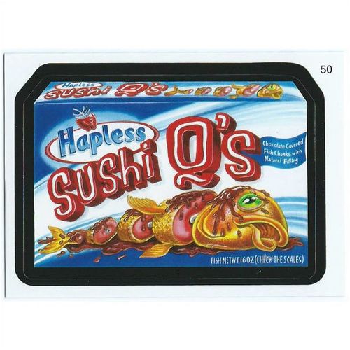 2010 Wacky Packages ANS 7 - #50 - Hapless Sushi O's