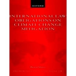 Oxford Monographs in International Law: International Law Obligations on Climate