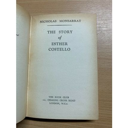 VINTAGE NICHOLAS MONSARRAT "THE STORY OF ESTHER COSTELLO" FICTION HB BOOK (P3)
