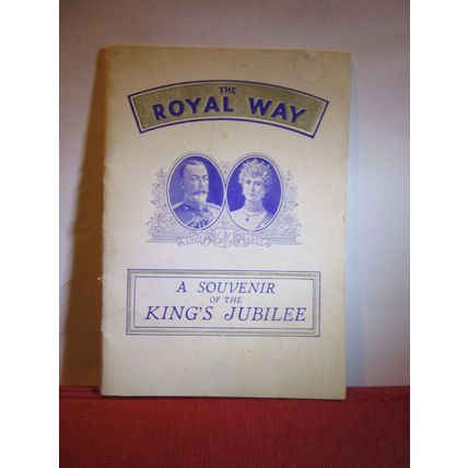 THE ROYAL WAY,KING GEORGE V JUBILEE, 1935 16 page religious pocket booklet #