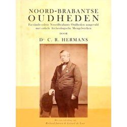 Noord-Brabantse Oudheden. Facsimile-Editie Van Noordbrabants Oudheden Aangevuld