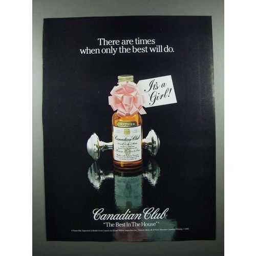 1982 Canadian Club Whisky Ad - Only the Best Will Do