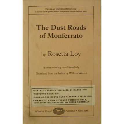 UNCORRECTED PROOF THE DUST ROADS OF MONFERRATO a novel by ROSETTA LOY