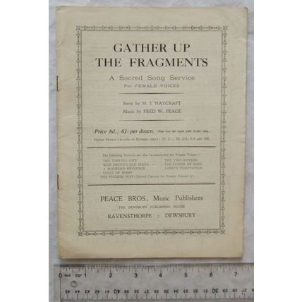 Gather Up the Fragments, A Sacred Song Service for Female Voices