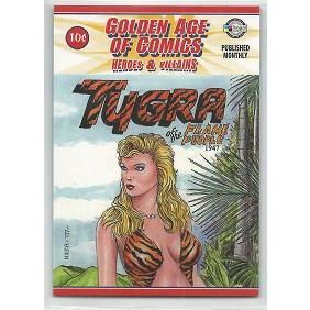 GOLDEN AGE OF COMICS ' HEROES & VILLAINS ' PROMO card # 4 TYGRA (2010)