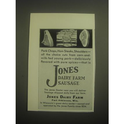 1931 Jones Dairy Farm Sausage Ad - Pork Chops, Ham Steaks, Shoulders
