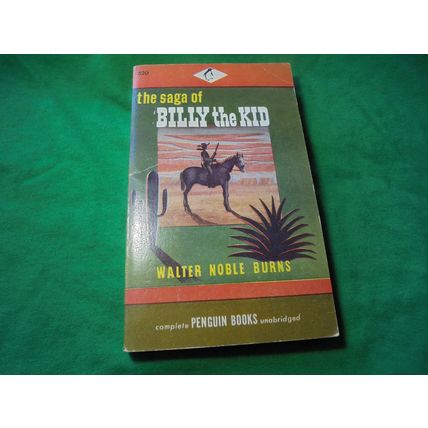 The Saga of BILLY THE KID by Walter Noble Burns! 1946 Penguin Book! $9.00 Shippe