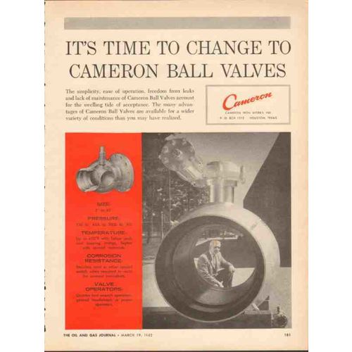 CAMERON IRON WORKS 1962 Time to change ball valves oil pipe vintage ad