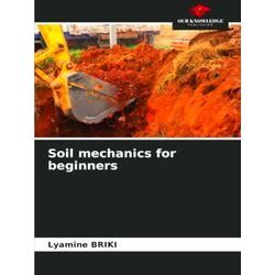 Soil mechanics for beginners