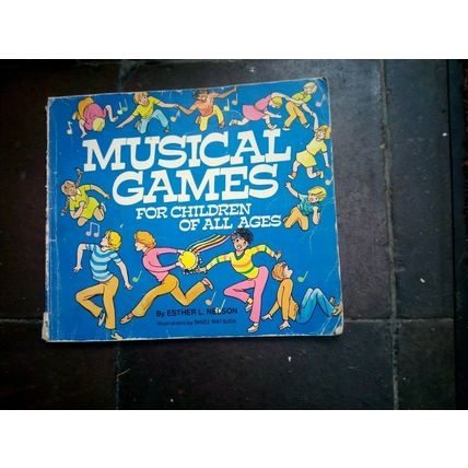 Musical Games for Children of All Ages by Esther L. Nelson (Paperback, 1981)