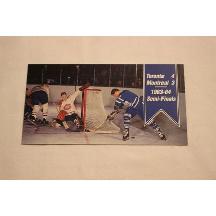 1963-64 Semi-Finals Montreal VS Toronto 1994 Parkhurst Tall Boys NO. 175