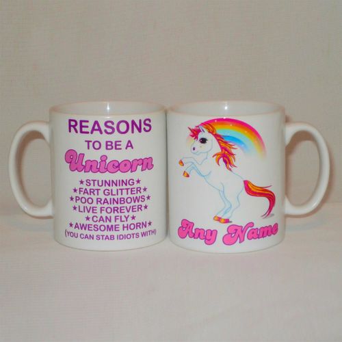 Reasons To Be A Unicorn Mug PERSONALISED Any Name Funny Rainbow Princess Gift