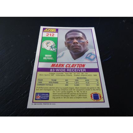 1990 Score Football Card # 212 Mark Clayton Excellent-Mint (6) Miami Dolphins