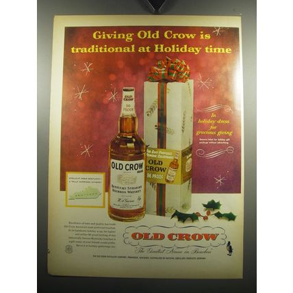 1957 Old Crow Bourbon Ad - Giving Old Crow is traditional at Holiday Time