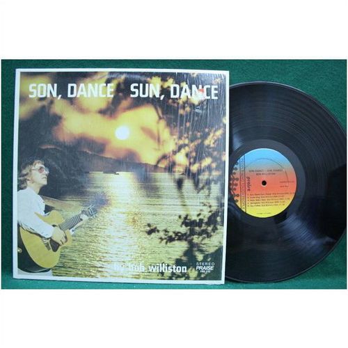 Bob Williston - Son, Dance Sun, Dance - Rare Inspirational Folk - PRS 215 - NM