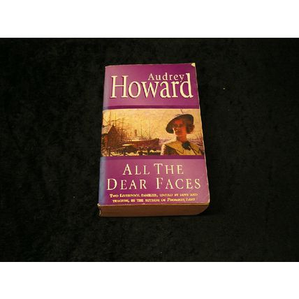 All the Dear Faces by Audrey Howard