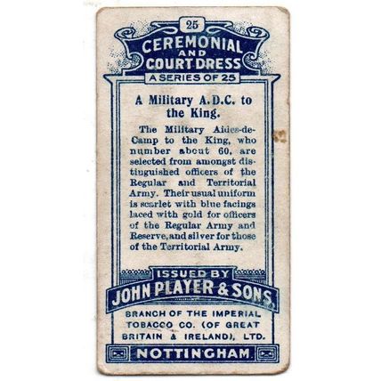 PLAYER'S CIGARETTE CARD CEREMONIAL & COURT DRESS 1911 No 25 A.D.C. TO THE KING