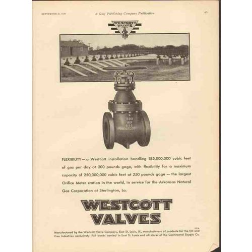 WESTCOTT VALVE COMPANY 1930 Flexibility Sterlington LA gas vintage ad