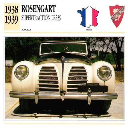 Collectors Club card. Classic Cars. Rosengart Supertraction LR539