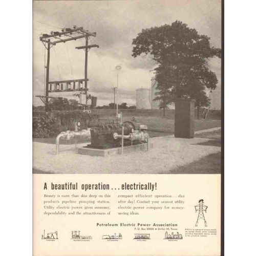 PETROLEUM ELECTRIC POWER ASSOC 1962 Beautiful operation oil vintage ad