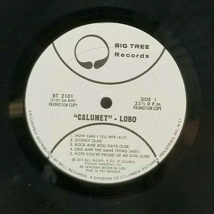 Lobo Calumet PROMO White Label LP 1973 Big Tree Vinyl Record Vintage (P2)