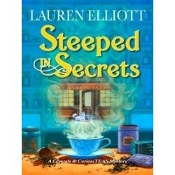 A Crystals & Curiositeas Mystery: Steeped in Secrets