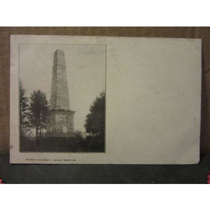 WYOMING MONUMENT, WILKES BARRE, PENNSYLVANIA antique postcard 1906 Welsh pm =