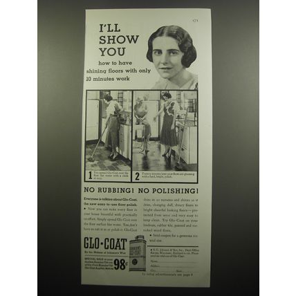 1933 S.C. Johnson Glo-Coat Wax Ad - I'll show you how to have shining floors