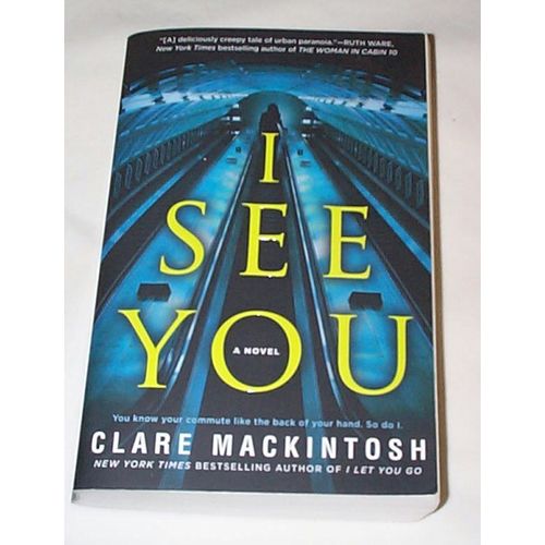 Clare Mackintosh - - I See You - - 5x8 Inch Book