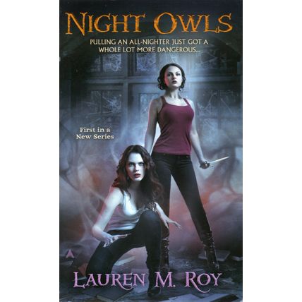 Night Owls by Lauren M. Roy ( Ace Books | First Printing | 2014 )