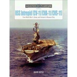 Legends of Warfare: Naval 22: USS Intrepid (CV-11/CVA-11/CVS-11)